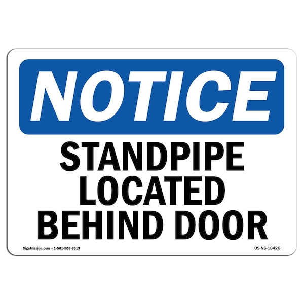 Safety Sign, OSHA Notice, 3.5" Height, Standpipe Located Behind Door Sign, Landscape, 10PK